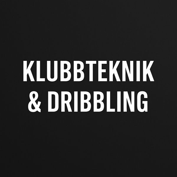 Klubteknik & dribling