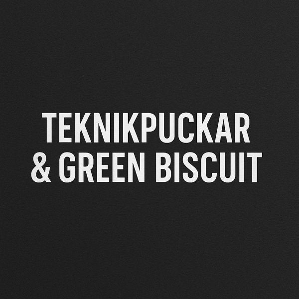 Teknikpucks & Green biscuit
